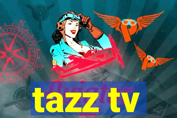 tazz tv